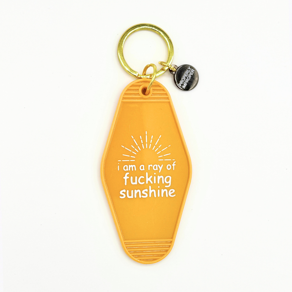 I Am A Ray Of Fucking Sunshine // Hot Stamped Motel Keychain