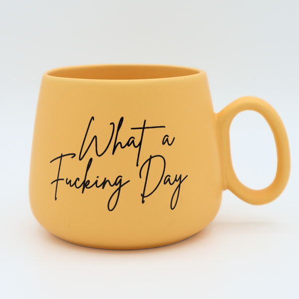 What a Fucking Day // Jumbo Cappuccino Mug