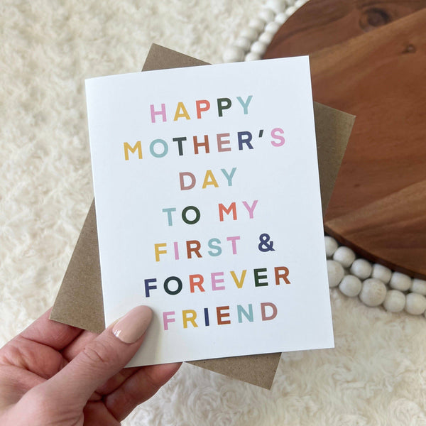 "Happy Mother's Day To My Forever Friend" // Card