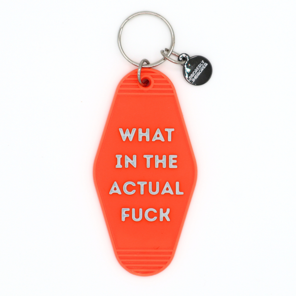 What In The Actual Fuck // Hot Stamped Motel Keychain
