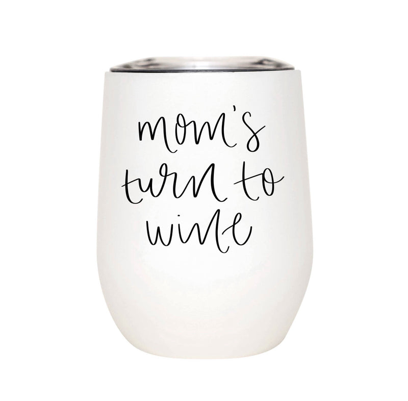 Mom’s turn to Wine // Insulated Cup